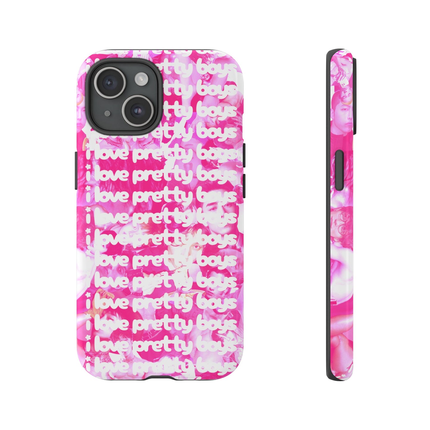 "I LOVE PRETTY BOYS" PHONE CASE