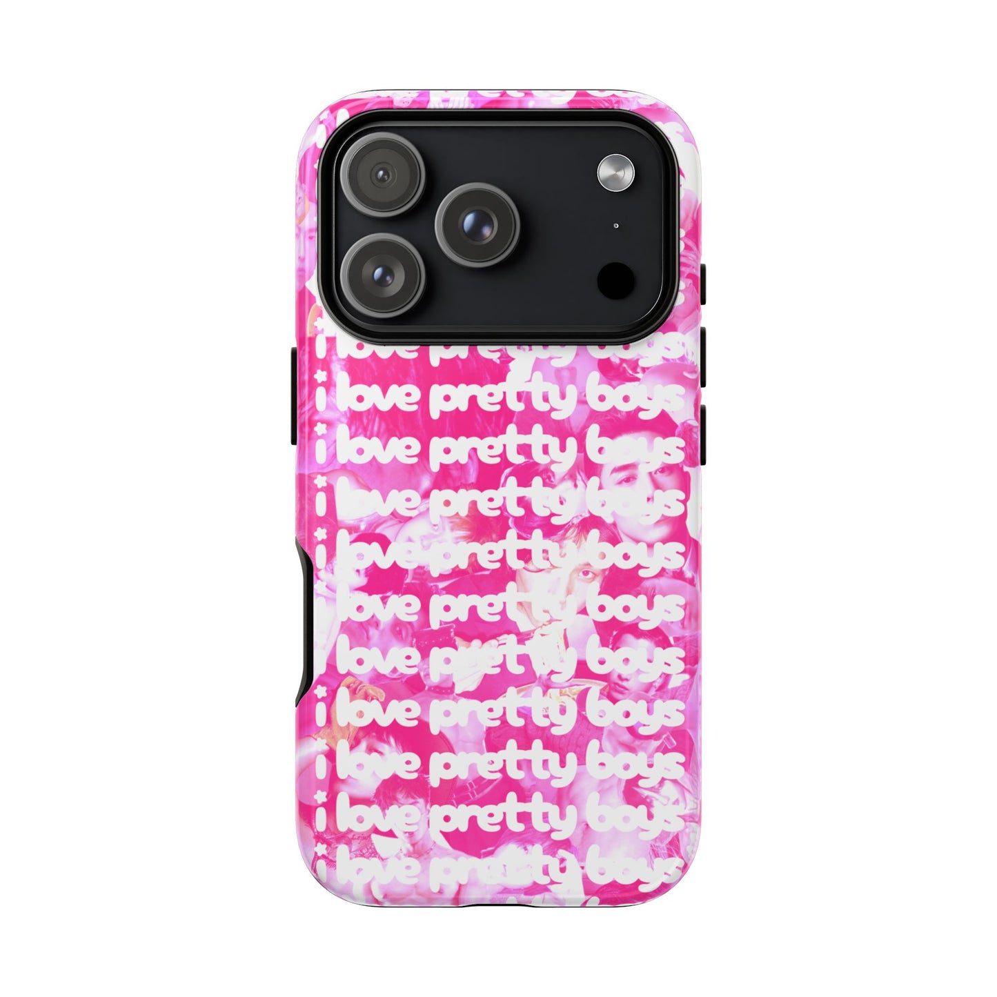 "I LOVE PRETTY BOYS" PHONE CASE