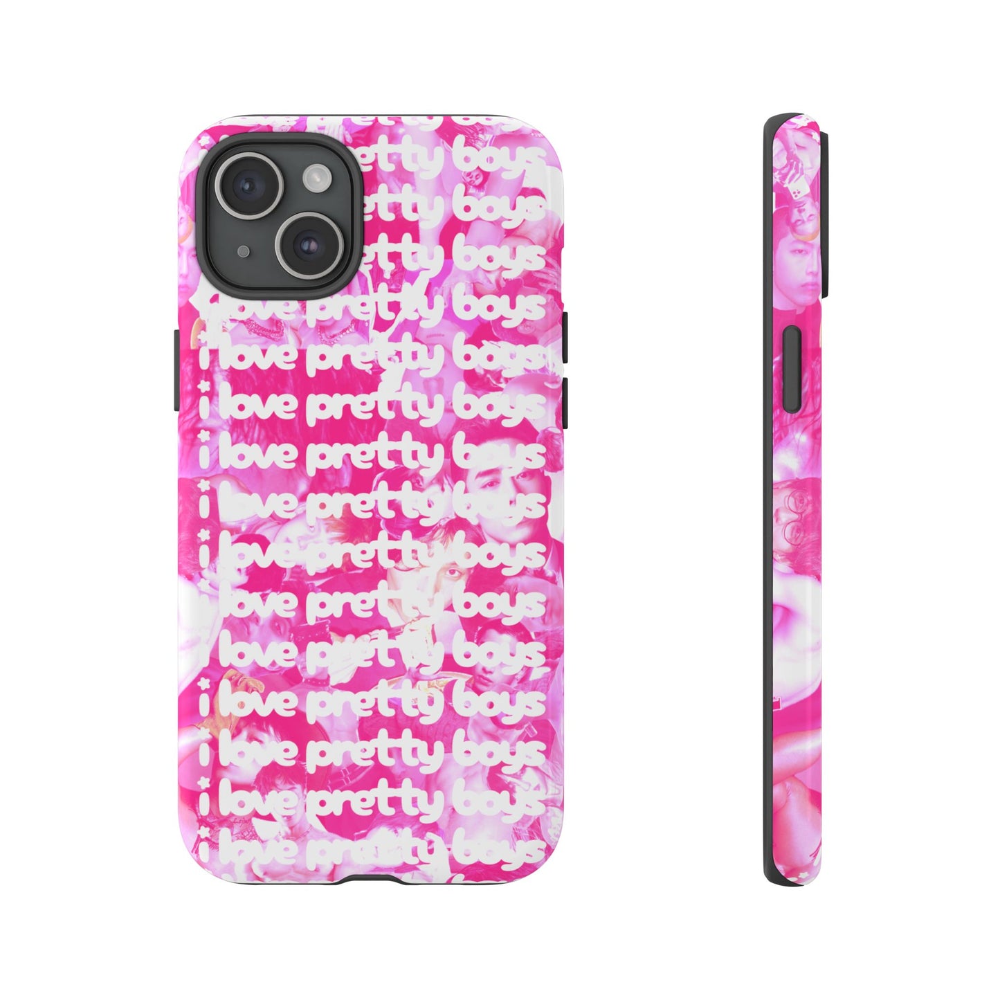 "I LOVE PRETTY BOYS" PHONE CASE