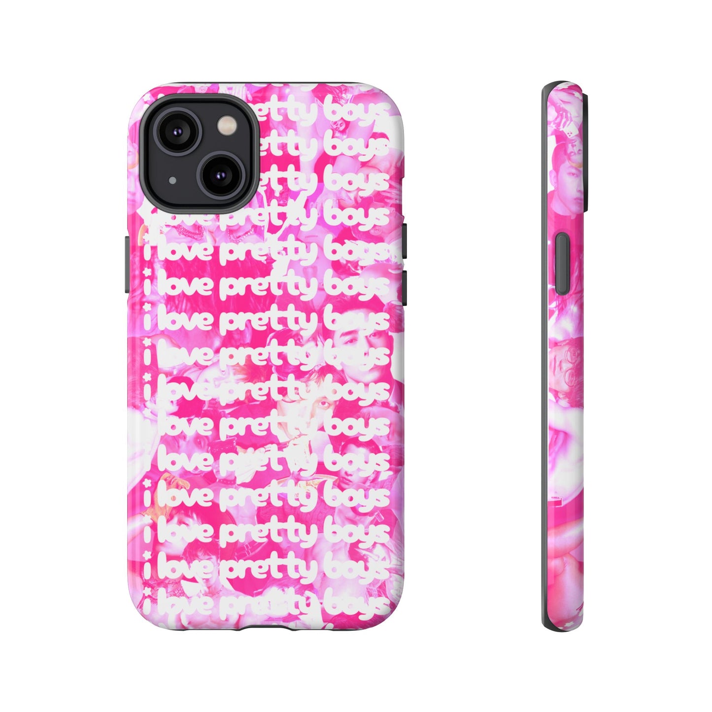 "I LOVE PRETTY BOYS" PHONE CASE
