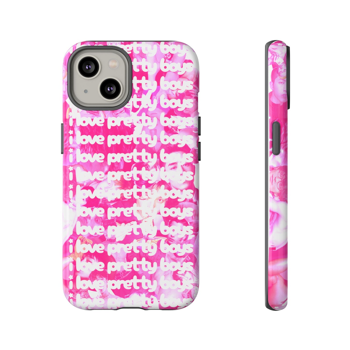 "I LOVE PRETTY BOYS" PHONE CASE