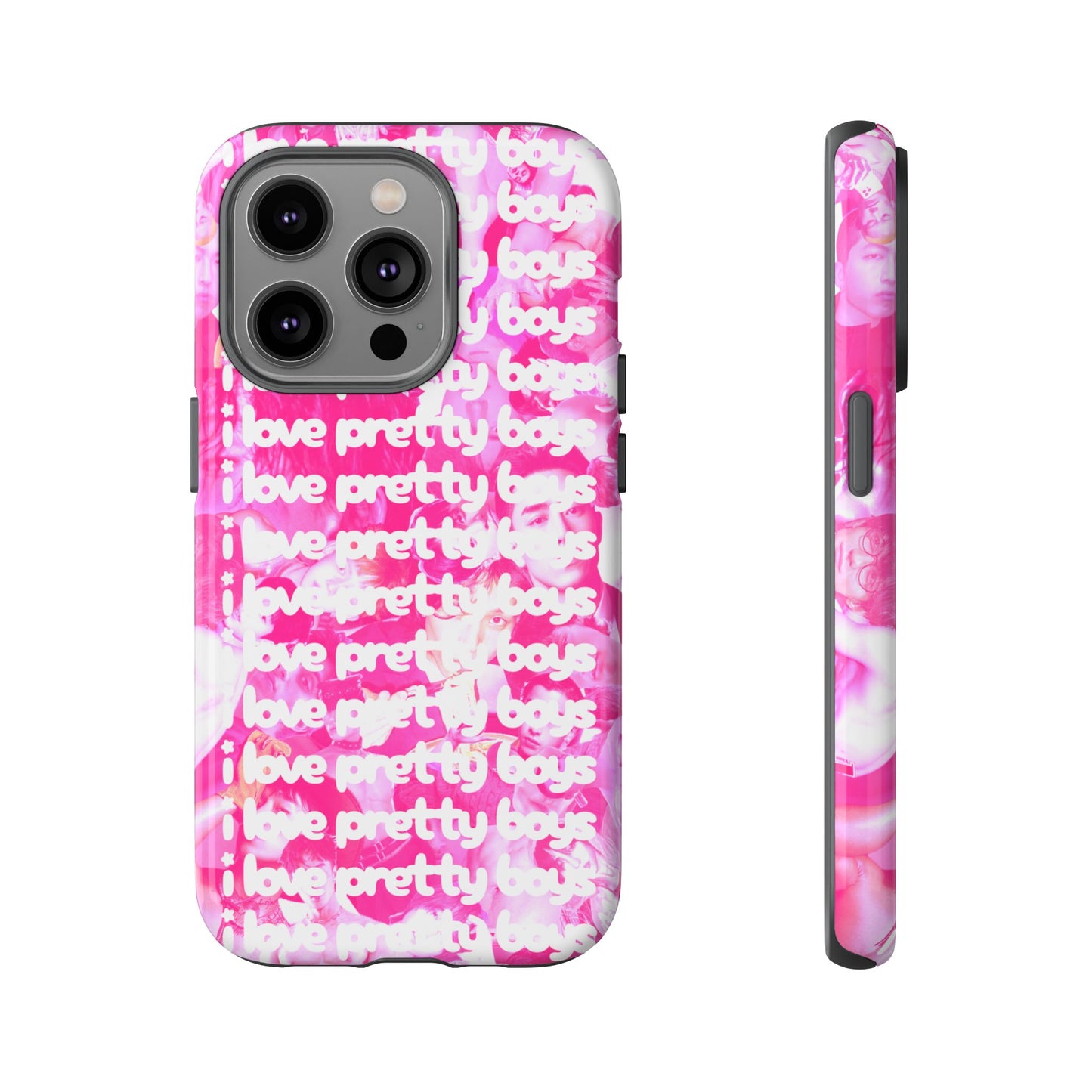 "I LOVE PRETTY BOYS" PHONE CASE